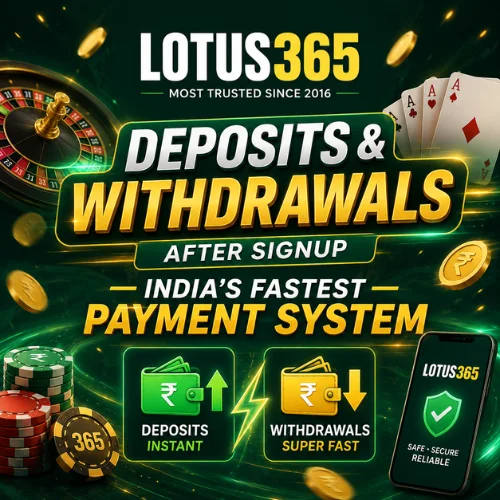 Deposits & Withdrawals After Signup — India's Fastest Payment System