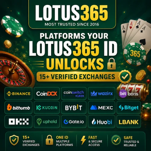 Platforms Your Lotus365 ID Unlocks — 15+ Verified Exchanges